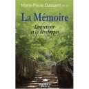 La Memoire , L'entretenir Et La Developper - Marie-paule Dessaint