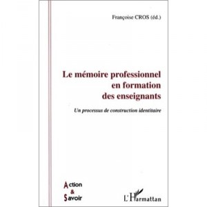 Memoire Professionnel En Formation Des Enseignants - Cros Francoise