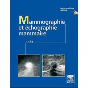 Mammographie Et Echographie Mammaire - Laurent Levy