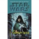 Star Wars Dark Nest Iii: The Swarm War - Troy Denning