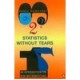 Statistics Without Tears: An Introduction For Non-mathematicians - Rowntree Derek