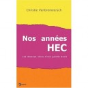 Nos Annees Hec - Christie Vanbremeersch