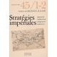 Cahiers Du Monde Russe Et Sovietique T.45, Strategies Imperiales. Expansion, Colonisation, Integration, Conversion - Collectif