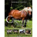Nos Chevaux De Trait Et Attelage , Toutes Les Races De France - Durand ,simon