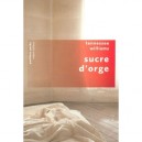 Sucre D'orge - Tennessee Williams