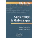 Sujets Corriges De Mathematiques , Bts Groupement A - Claudine Cherruau , Francois Cherruau