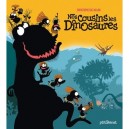 Nos Cousins Les Dinosaures - Bataillon