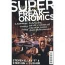 Superfreakonomics - Steven D. Le Dubner