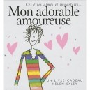 Ces Etre Aimes Et Imparfaits... Mon Adorable Amoureuse - Helen Exley