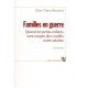 Familles En Guerre , Quand Les Petits-enfants Sont Otages Des Conflits Entre Adultes - Elise Thiry-bouvier