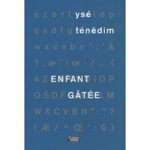 Enfant Gatee - Yse Tenedim