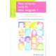 Nos Enfants Sont-ils Bien Soignes ? - Antoine Bourrillon