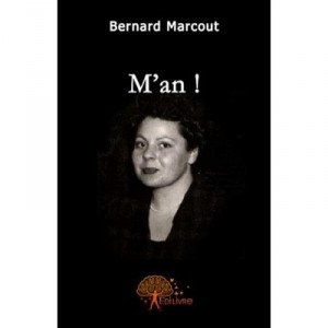 M'an - Bernard Marcout