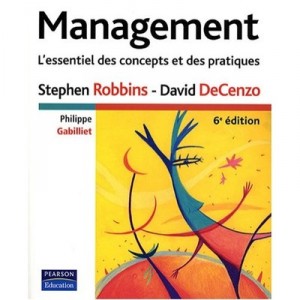Management , L'essentiel Des Concepts Et Des Pratiques (6e Edition) - Philippe Gabilliet , Stephen Robbins , David Decenzo