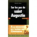 Sur Les Pas De Saint Augustin - Kebir M. Ammi