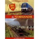 Sur Les Rails De Normandie - Jose Banaudo