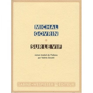 Sur Le Vif - Michal Govrin