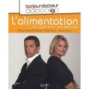 Alimentation , Alimentation Et Regime, Bio, Complement Alimentaire - Marina Carrere D'encausse , Michel Cymes