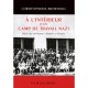 A L'interieur D'un Camp De Travail Nazi , Memoire Et Histoire - Christopher Browning