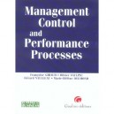 Management Control And Performance Processes - Francoise Giraud , Marie-helene Delmond
