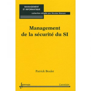 Management De La Securite Du Si - Patrick Boulet
