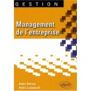 Management De L'entreprise - Alain Derray , Alain Lusseault