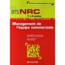 Management De L'equipe Commerciale , Bts Nrc 1e Et 2e Annees - Thierry Lefeuvre