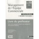 Management De L'equipe Commerciale Par La Pratique , Bts Nrc , Livre Du Professeur (edition 2010) - Norreddine Bouhamidi