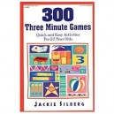 Gryphon House 300 Three Minute Games: Quick and Easy Activities of 2-5 Year Olds