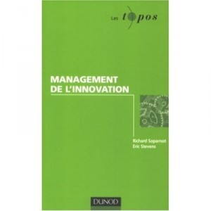 Management De L'innovation - Soparnot , Stevens