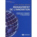 Management De L'innovation , Integration Du Changement Technologique, Commercial Et Organisationnel - Tidd