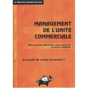Management De L'unite Commerciale - Debourg M-c