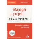 Management De Projet , Oui, Mais Comment ? - R Cayette