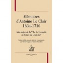 Memoires D'antoine Le Clair (1634-1716) , Aide-major De La Ville De Grenoble Au Temps De Louis Xiv - Antoine Le Clair