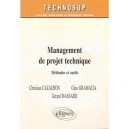 Management De Projet Technique - Methodes Et Outils - Cazaubon , Gramacia , Massard