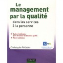 Le Management Par La Qualite Dans Les Services A La Personne - Christophe Pelletier