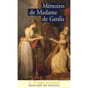 Memoires - Madame De Genlis