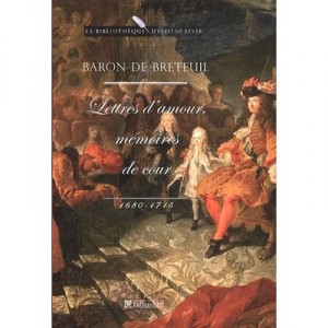 Baron De Breteuil-lettres D'amour, Memoi - Baron De Breteuil