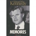 Memoires - Edward M. Kennedy
