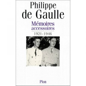Memoires Accessoires T.1 - Philippe De Gaulle