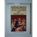 Memoires Avec Dames Par Morel Cox - Loustal , Jean Luc Fromental