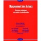 Management Des Achats , Decisions Strategiques, Structurelles Et Operationnelles - Olivier Bruel