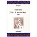 Memoires D'anne-marie De Moras - Chevalier De Mouhy