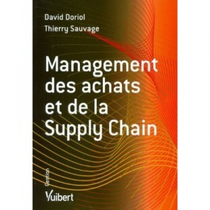 Management Des Achats Et De La Supply Chain - Thierry Sauvage , David Doriol