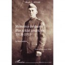 Memoires De Guerre D'un Soldat Americain, 1918-1919 , Le Bon Endroit - Hugh C. Hulse