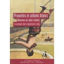 Pirouettes Et Collants Blancs , Memoires De Leotard, Le Roi Des Trapezistes - Jules Leotard , Noel Herpe