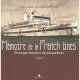 Memoires De La French Line , Etranges Destins De Paquebots T.3 - Collectif