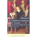 Memoires De Madame La Duchesse De Tourzel, Gouvernante Des Enfants De France De 1789 A 1795 - Duchesse De Tourzel