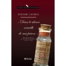 Dans Le Silence Recueilli De Ma Prison Memoires 1816-1840 - Madame Lafarge , Arlette Lebigre