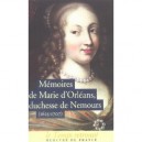 Memoires De Marie D'orleans, Duchesse De Nemours (1625-1707) - Duchesse De Nemours